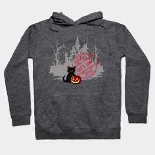 Halloween Cat with Pumpking - with stamp "Cat's Law! Pumpkin claimed with claws" Hoodie